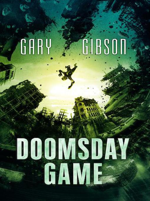 Title details for Doomsday Game by Gary Gibson - Available